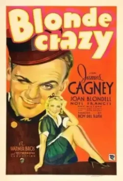 Безумная блондинка / Blonde Crazy 1931 скачать через торрент в хорошем качестве