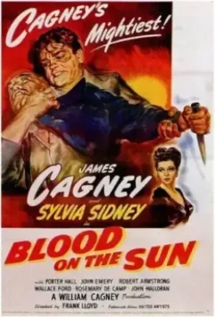Кровь на солнце / Blood on the Sun 1945 скачать через торрент в хорошем качестве