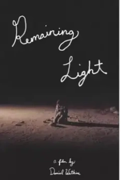 Последний свет / Remaining Light 2021 скачать через торрент в хорошем качестве