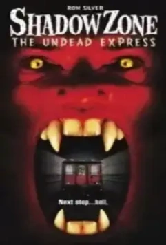 Зона теней: Поезд вампиров / Shadow Zone: The Undead Express 1996 скачать через торрент в хорошем качестве