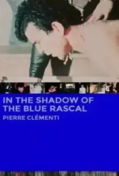 В тени синей канальи / À l'ombre de la canaille bleue 1986 скачать через торрент в хорошем качестве