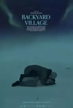 Задворки / Backyard Village 2021 скачать через торрент в хорошем качестве