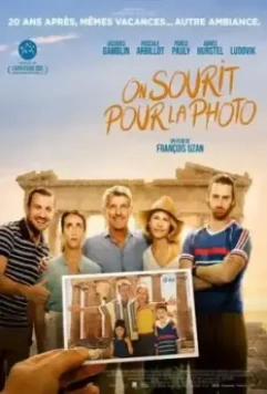 Улыбочку! Снимаю! / On sourit pour la photo 2022 скачать через торрент в хорошем качестве