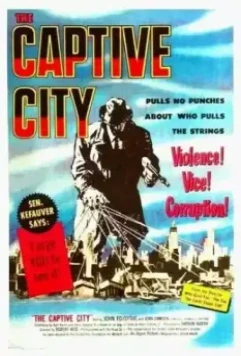 Город в плену / The Captive City 1952 скачать через торрент в хорошем качестве