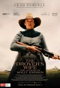 Жена погонщика: легенда о Молли Джонсон / The Drover's Wife: The Legend of Molly Johnson 2021 скачать через торрент в хорошем качестве