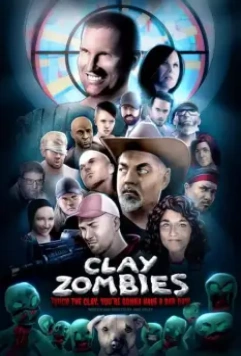 Глиняные зомби / Clay Zombies 2021 скачать через торрент в хорошем качестве