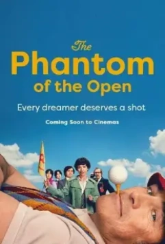 Фантастический Флиткрофт / The Phantom of the Open 2021 скачать через торрент в хорошем качестве