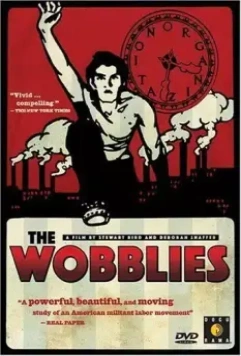 Вобблис / The Wobblies 1979 скачать через торрент в хорошем качестве