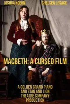 Макбет: Проклятый фильм / Macbeth: A Cursed Film 2022 скачать через торрент в хорошем качестве