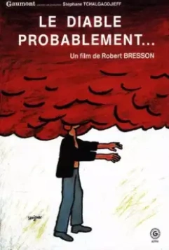 Вероятно, дьявол / Le diable probablement 1977 скачать через торрент в хорошем качестве