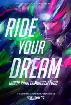 Оседлай свою мечту / Ride Your Dream 2020 скачать через торрент в хорошем качестве