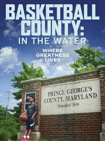 Basketball County: In the Water