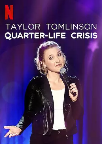 Тейлор Томлинсон: Кризис четверти жизни / Taylor Tomlinson: Quarter-Life Crisis 2020 скачать через торрент в хорошем качестве