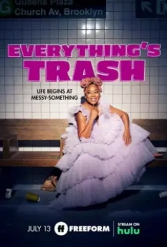 Все ерунда / Everything's Trash 2022 скачать через торрент в хорошем качестве