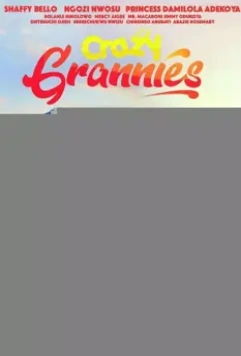 Безумные бабули / Crazy Grannies 2021 скачать через торрент в хорошем качестве