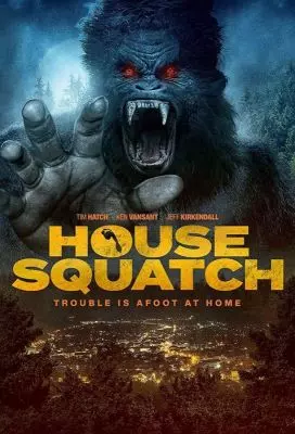 Домашний йети / House Squatch 2022 скачать через торрент в хорошем качестве
