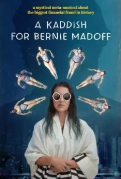 Кадиш по Берни Мэйдоффу / A Kaddish for Bernie Maddoff 2021 скачать через торрент в хорошем качестве