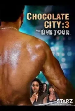Chocolate City 3: Live Tour скачать через торрент