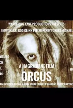 Оркус / Orcus 2022 скачать через торрент в хорошем качестве