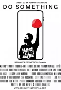 Действуй / Do Something 2021 скачать через торрент в хорошем качестве