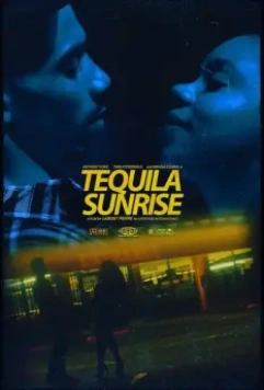 Текила Санрайз / Tequila Sunrise 2022 скачать через торрент в хорошем качестве