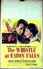 Гудок в Итон-Фоллз / The Whistle at Eaton Falls 1951 скачать через торрент в хорошем качестве