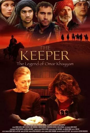 Хранитель: Легенда об Омаре Хайяме / The Keeper: The Legend of Omar Khayyam 2005 скачать через торрент в хорошем качестве