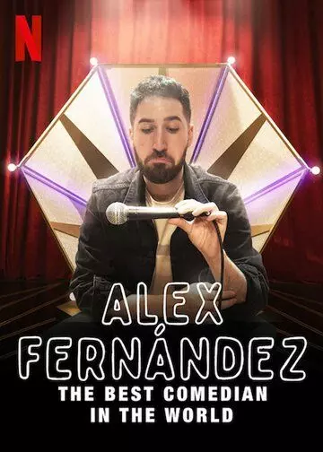 Алекс Фернандес: Лучший комик в мире / Alex Fernández: El mejor comediante del mundo 2020 скачать через торрент в хорошем качестве