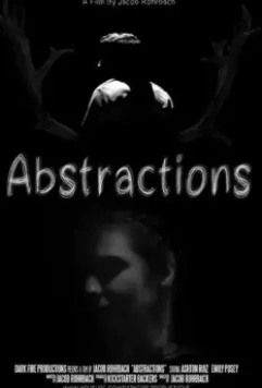 Абстракции / Abstractions 2019 скачать через торрент в хорошем качестве