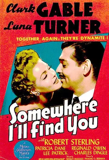 Где-нибудь я найду тебя / Somewhere I'll Find You 1942 скачать через торрент в хорошем качестве
