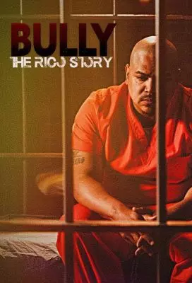 Задира: история Рико / Bully the Rico Story 2021 скачать через торрент в хорошем качестве