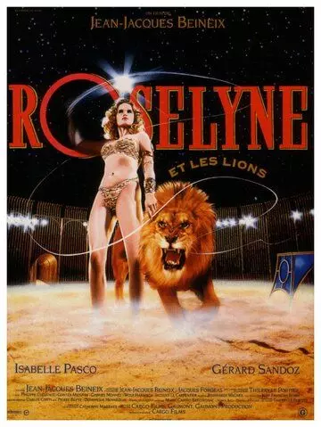 Розалина и её львы / Roselyne et les lions 1989 скачать через торрент в хорошем качестве