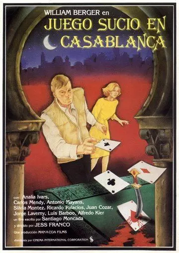 Грязные игры в Касабланке / Juego sucio en Casablanca 1985 скачать через торрент в хорошем качестве
