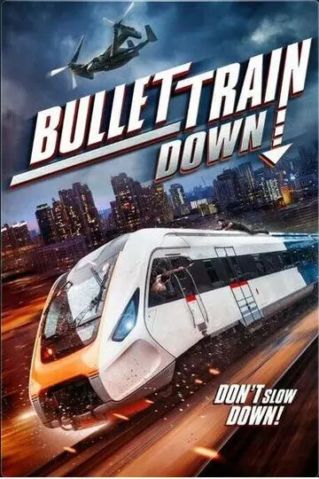 Крушение скоростного поезда / Bullet Train Down 2022 скачать через торрент в хорошем качестве