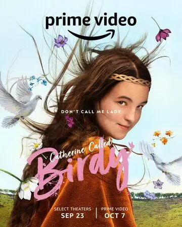 Кэтрин по прозвищу Птичка / Catherine Called Birdy 2022 скачать через торрент в хорошем качестве