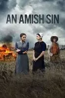 Грех амишей / An Amish Sin 2022 скачать через торрент в хорошем качестве