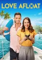 Любовь на плаву / Love Afloat 2022 скачать через торрент в хорошем качестве