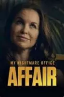 Мой кошмарный служебный роман / My Nightmare Office Affair 2022 скачать через торрент в хорошем качестве