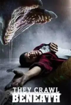 Дрожь земли. Апокалипсис / They Crawl Beneath 2022 скачать через торрент в хорошем качестве