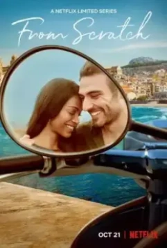 Вкус к жизни / From Scratch 2022 скачать через торрент в хорошем качестве