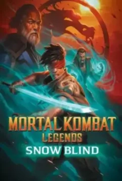 Легенды Мортал Комбат: Снежная слепота / Mortal Kombat Legends: Snow Blind 2022 скачать через торрент в хорошем качестве