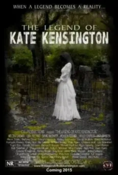Легенда о Кейт Кенсингтон / The Legend of Kate Kensington 2021 скачать через торрент в хорошем качестве