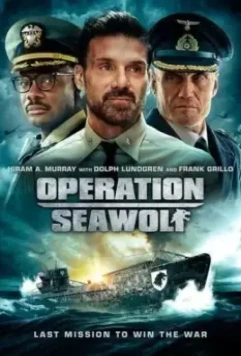 Операция «Морской волк» / Operation Seawolf 2022 скачать через торрент в хорошем качестве