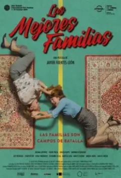Лучшие семейства / Las mejores familias (The Best Families) 2020 скачать через торрент в хорошем качестве