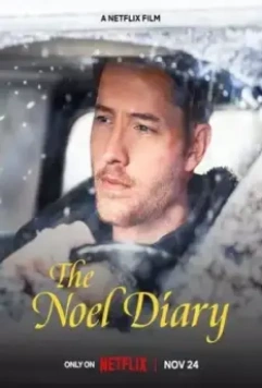 Дневник Ноэль / The Noel Diary 2022 скачать через торрент в хорошем качестве