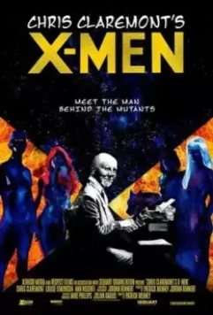 Люди Икс Криса Клэрмонта / Chris Claremont's X-Men 2018 скачать через торрент в хорошем качестве