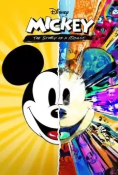 Микки: Мышиная история / Mickey: The Story of a Mouse 2022 скачать через торрент в хорошем качестве