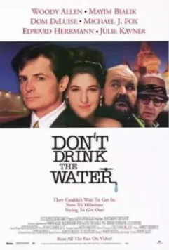 Не пей воду / Don't Drink the Water 1994 скачать через торрент в хорошем качестве