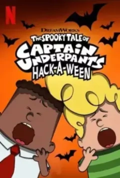 Страшная история капитана Подштанника. Хэллоуин / The Spooky Tale of Captain Underpants Hack-a-Ween 2019 скачать через торрент в хорошем качестве