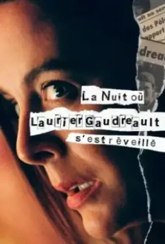 Ночь, когда Логан проснулся / La nuit où Laurier Gaudreault s'est réveillé 2022 скачать через торрент в хорошем качестве